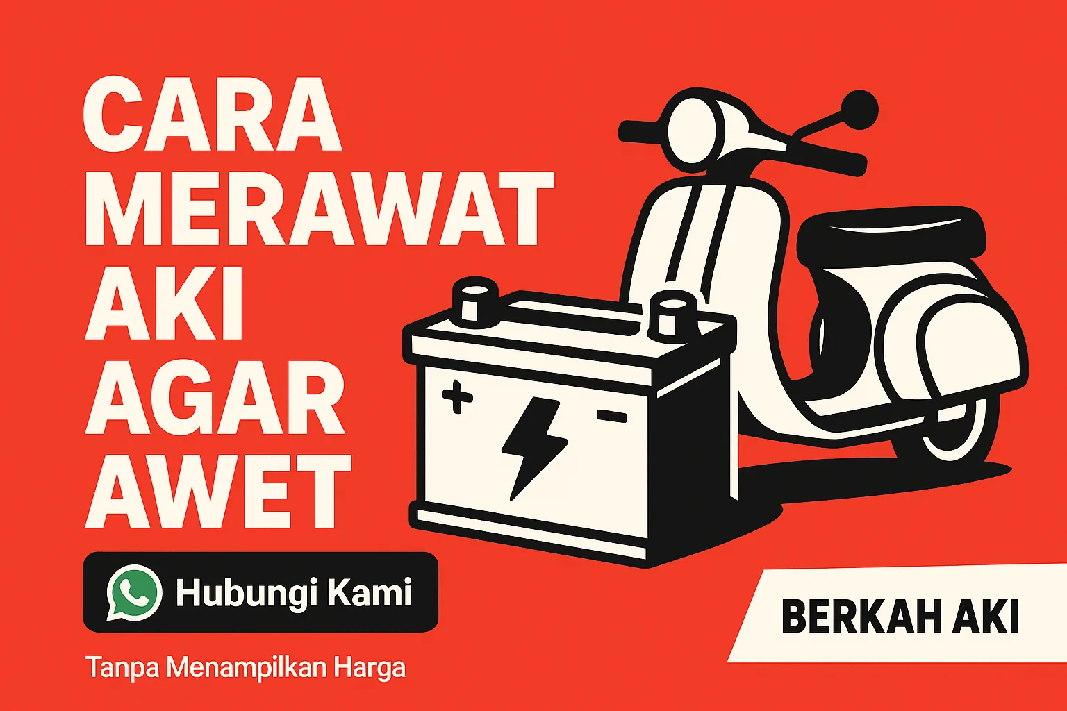 Cara Merawat Aki Agar Awet Cara Merawat Aki Agar Awet